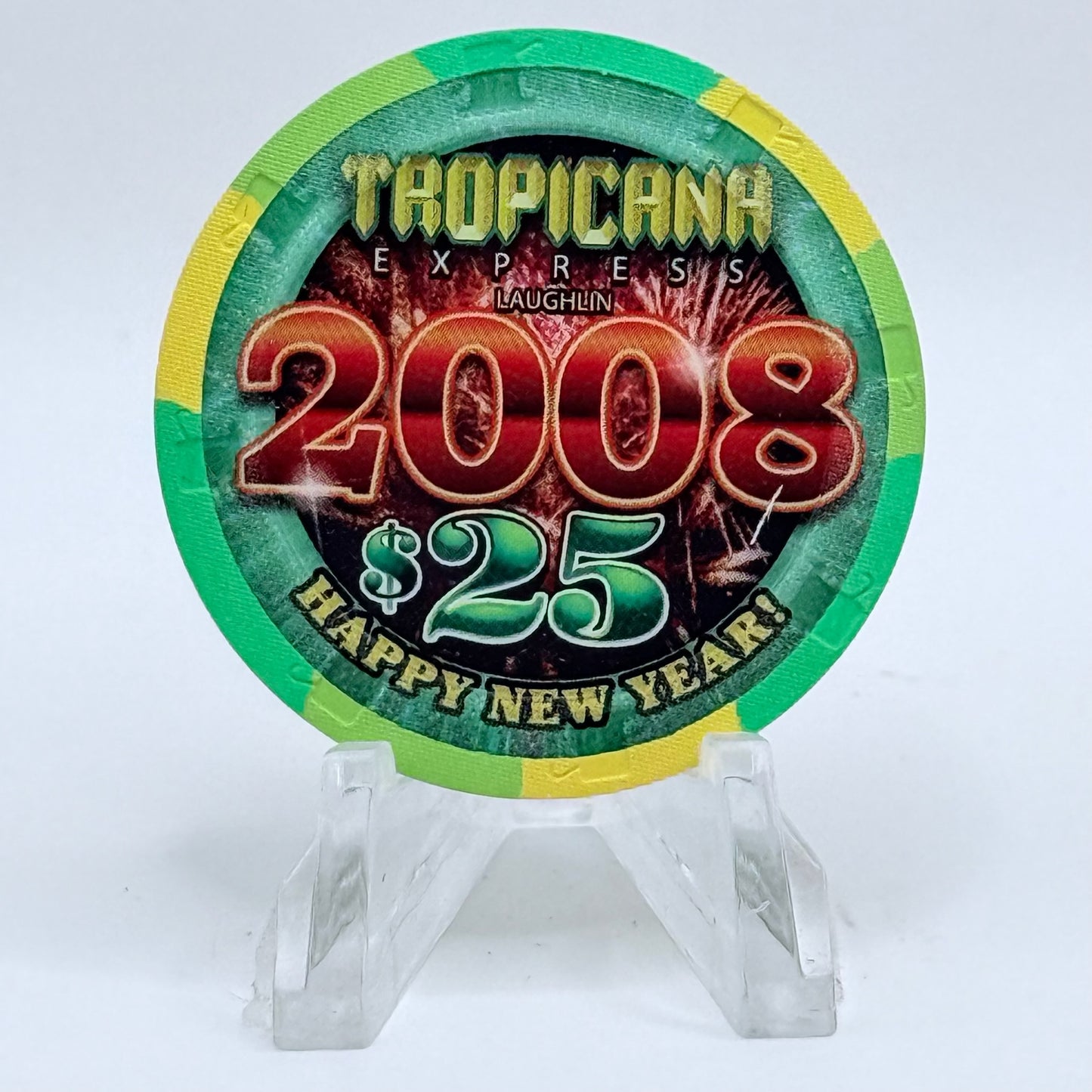 Tropicana Express Laughlin Nevada 2008 '1st New Years' LE $25 Casino Chip