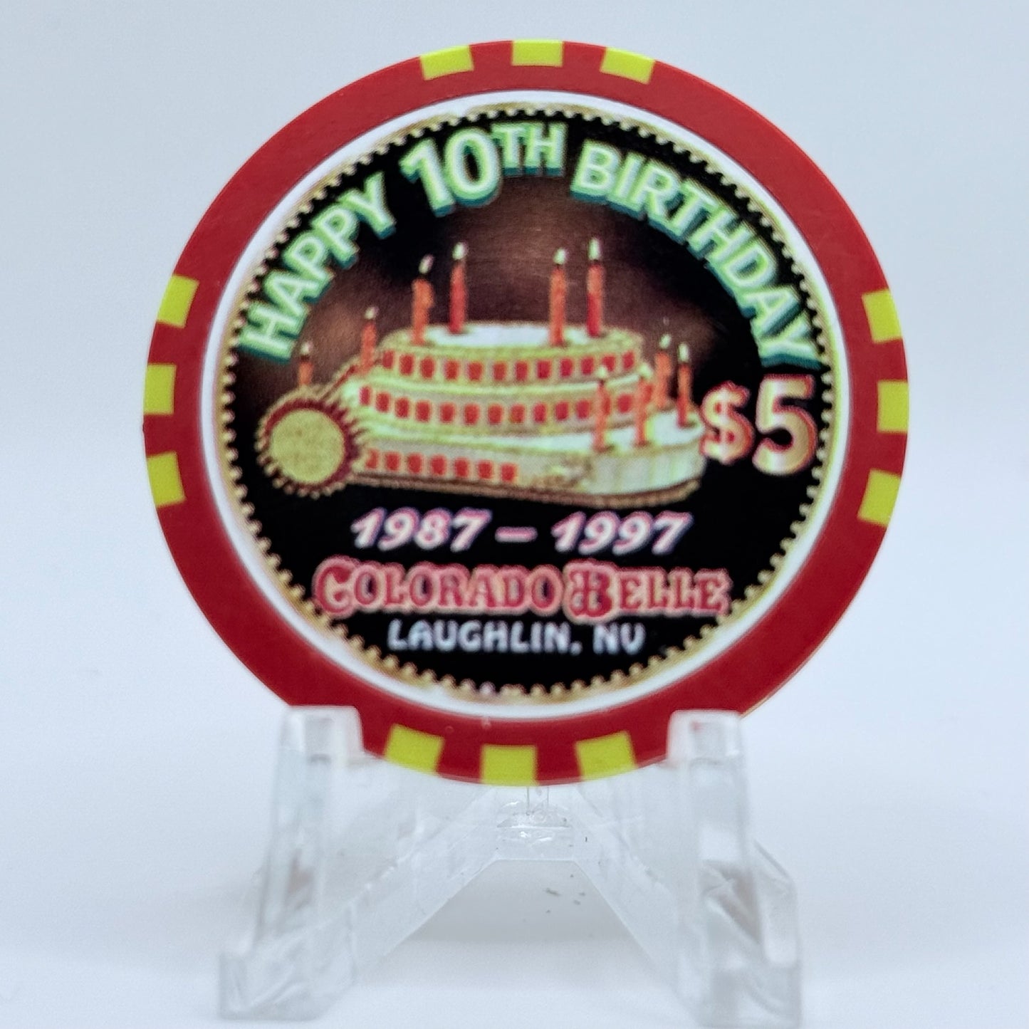 Colorado Belle Laughlin Nevada 1997 'Happy 10th Birthday' LE $5 Casino Chip N9505