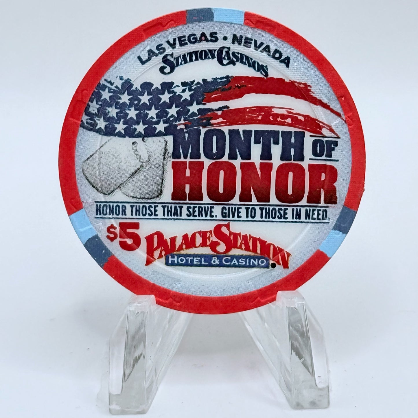 Palace Station Las Vegas Nevada 2015 'Honor Those That Serve. Give To Those In Need' LE $5 Casino Chip