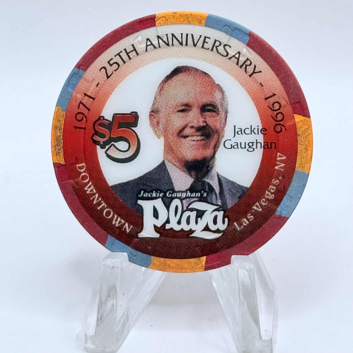 Jackie Gaughan's Plaza Las Vegas Nevada 1996 '25th Anniversary - Jackie Gaughan' LE $5 Casino Chip N2570