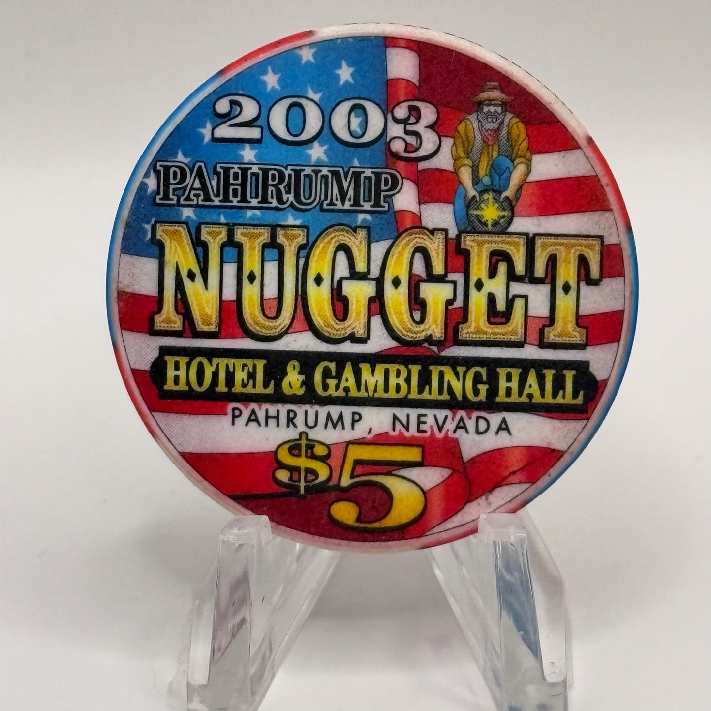 Pahrump Nugget Hotel & Gambling Hall Pahrump Nevada 2003 'United We Stand' LE $5 Casino Chip E1687