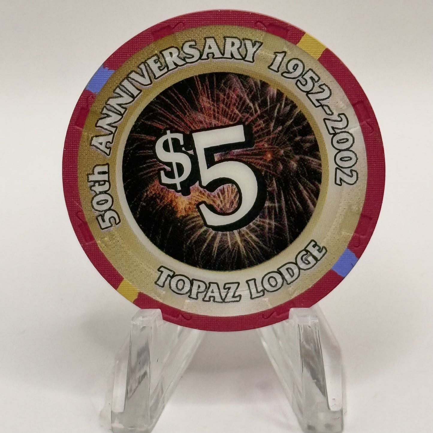 Topaz Lodge Gardnerville Nevada 2002 '50th Anniversary' LE $5 Casino Chip E2798