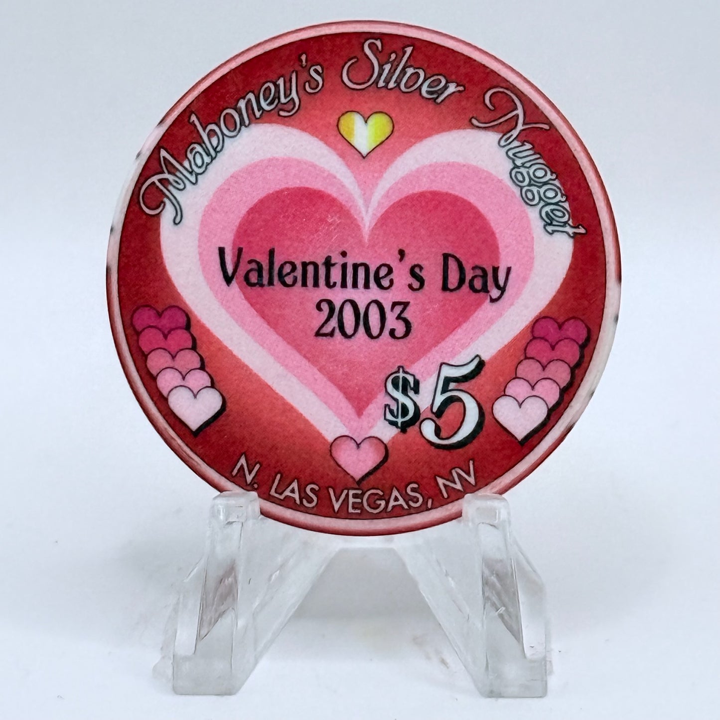 Mahoney's Silver Nugget N. Las Vegas Nevada 2003 'Valentines Day' LE $5 Casino Chip E2528