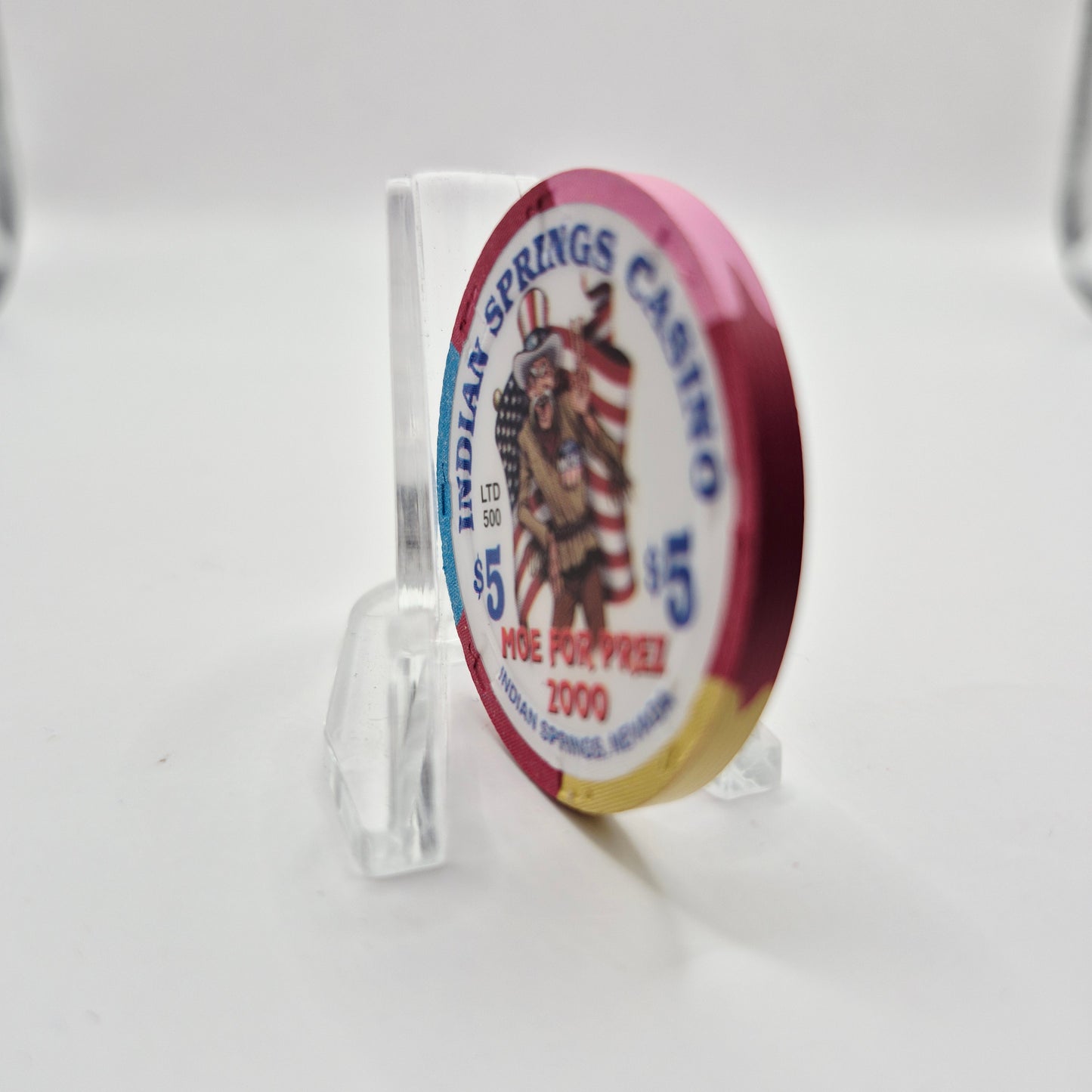 Indian Springs Casino Indian Springs Nevada "Moe for Prez" 2000. $5 Chip V4696 Ltd. 500