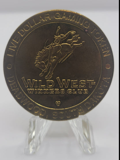 Wild West Winners Club Deadwood SD $5 Gaming Token