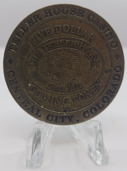 The Teller House Central City CO $5 Gaming Token