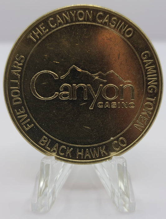 The Canyon Casino Black Hawk CO $5 Gaming Token