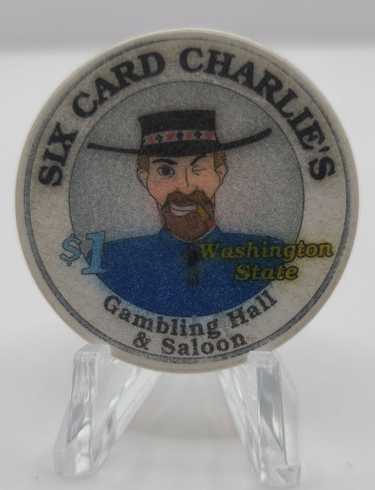 Six Card Charlies Gambling Hall Saloon Spanaway  Washington $1 Casino Chip