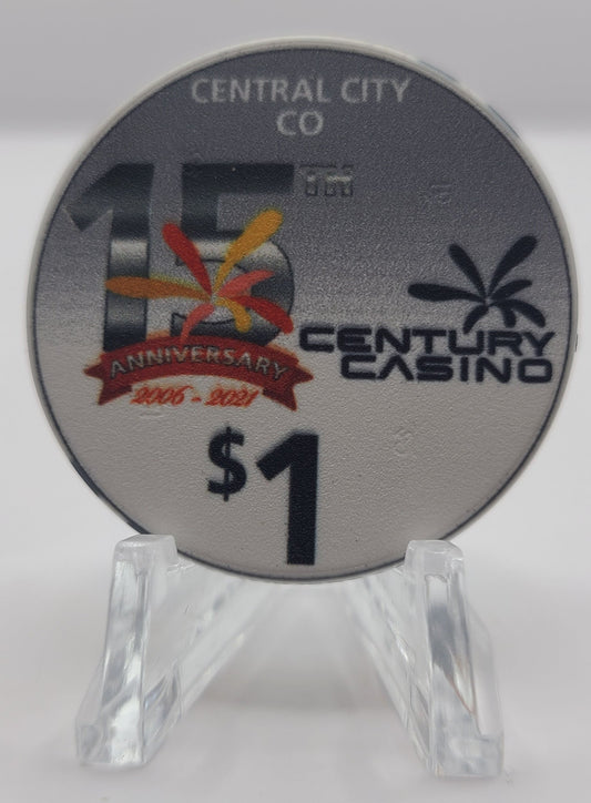 Century City Casino Central City CO "15 Year Anniversary" $1 Chip