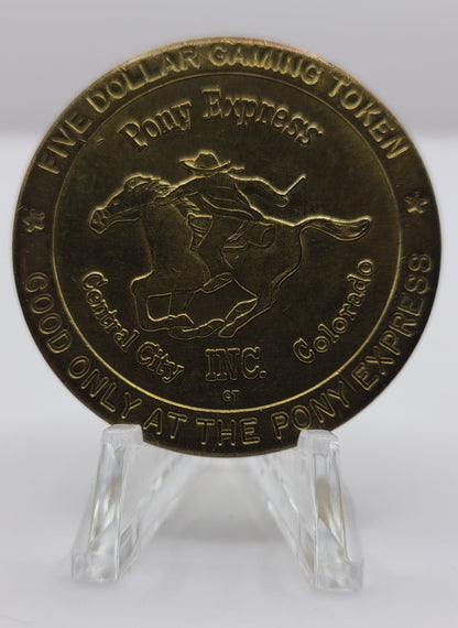 Pony Express Central City CO 1992 $5 Gaming Token