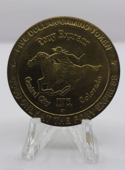 Pony Express Central City CO 1992 $5 Gaming Token