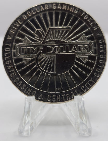 Tollgate Casino Central City CO 1994 $5 Gaming Token