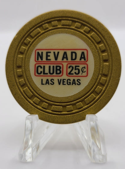 Nevada Club Casino Las Vegas Nevada 1962 $.25 Chip N6890