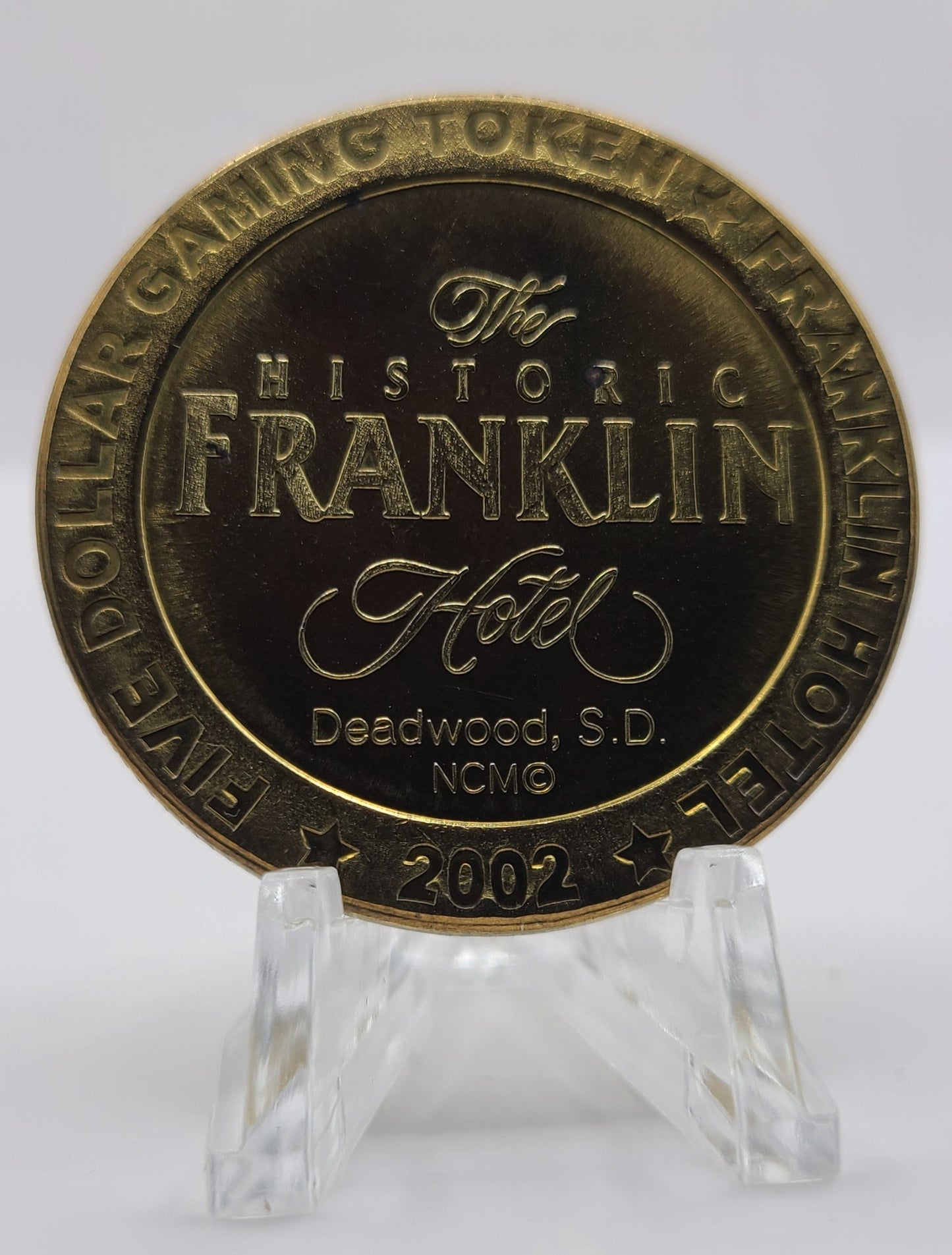 Franklin Hotel Deadwood SD 2002 $5 Gaming Token