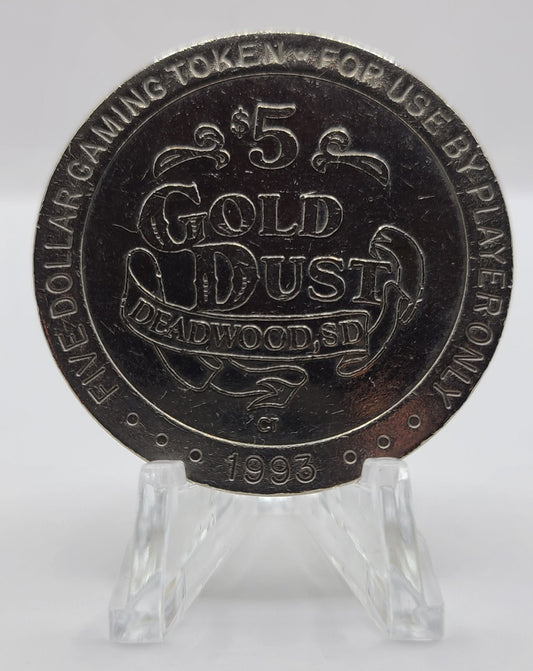 Gold Dust Casino Deadwood SD 1993 $5 Gaming Token