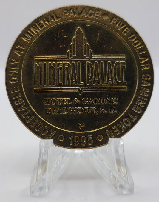 Mineral Palace Deadwood SD 1995 $5 Gaming Token