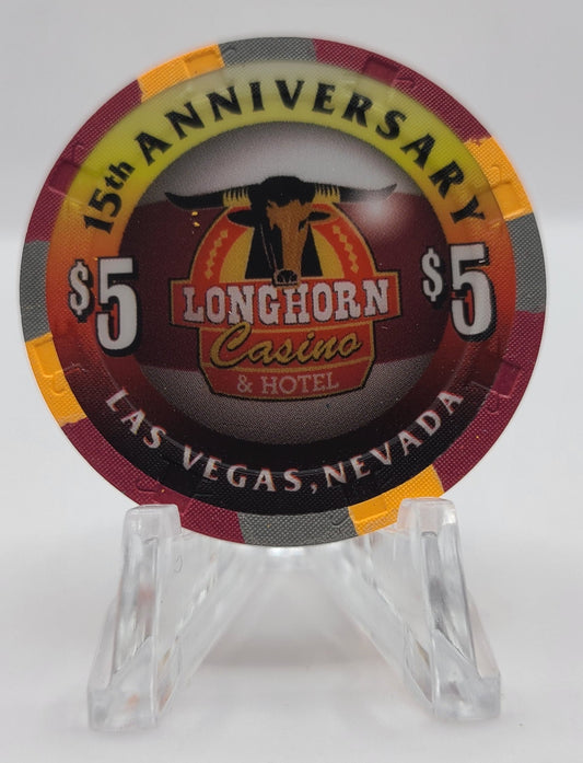 Longhorn Casino Las Vegas Nevada 2004 "15th Anniversary" $5 Chip E1320 "UNCIRCULATED"