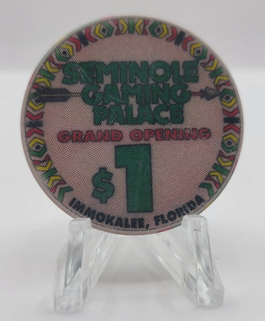 Seminole Gaming Palace Immokalee Florida "Grand Opening" $1 Chip (Worn)