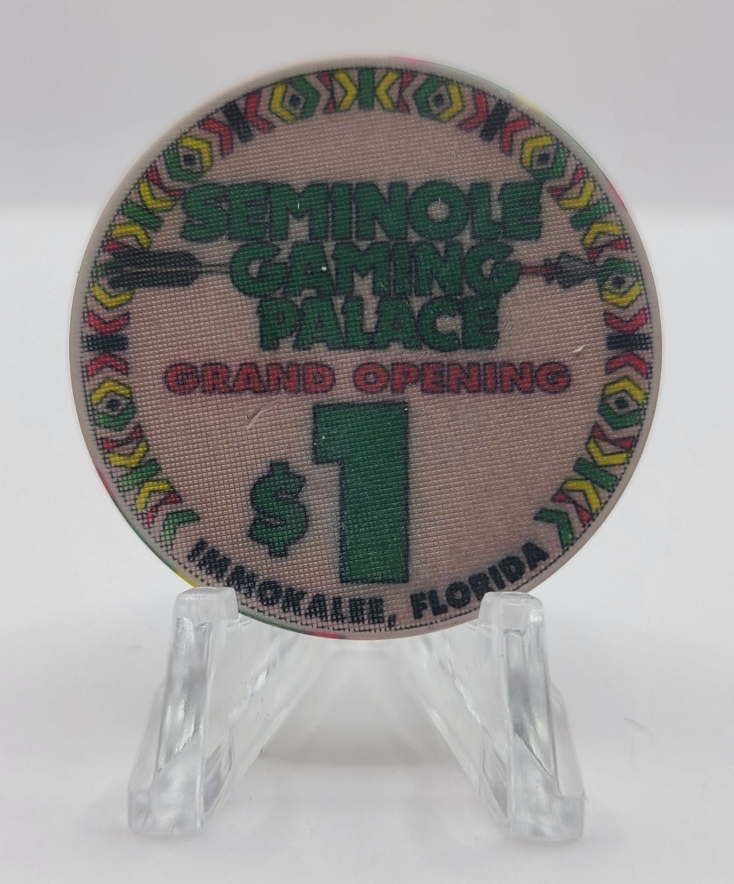 Seminole Gaming Palace Immokalee Florida "Grand Opening" $1 Chip (Worn)