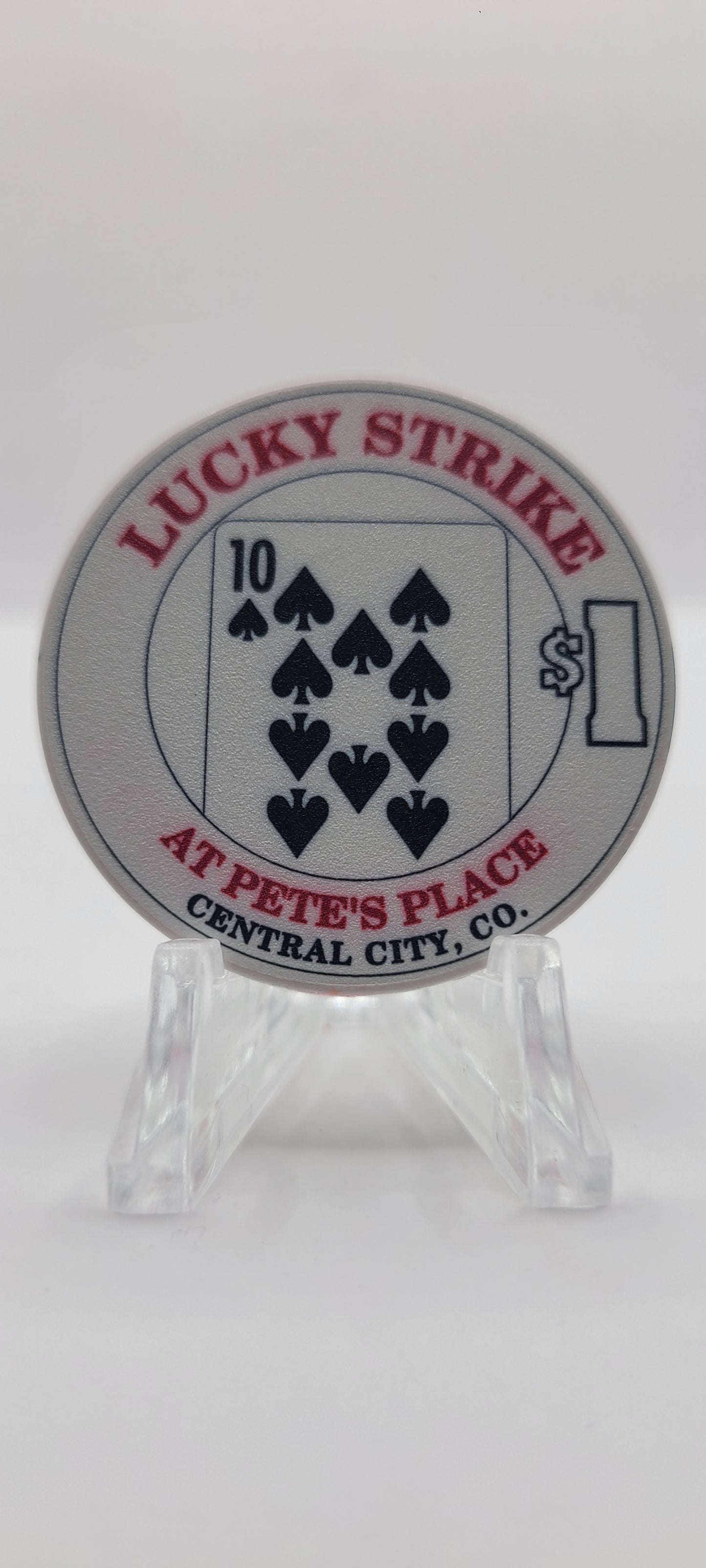 Lucky Strike at Pete's Place Central City Colorado 1996 "10 of Spades" $1 Chip