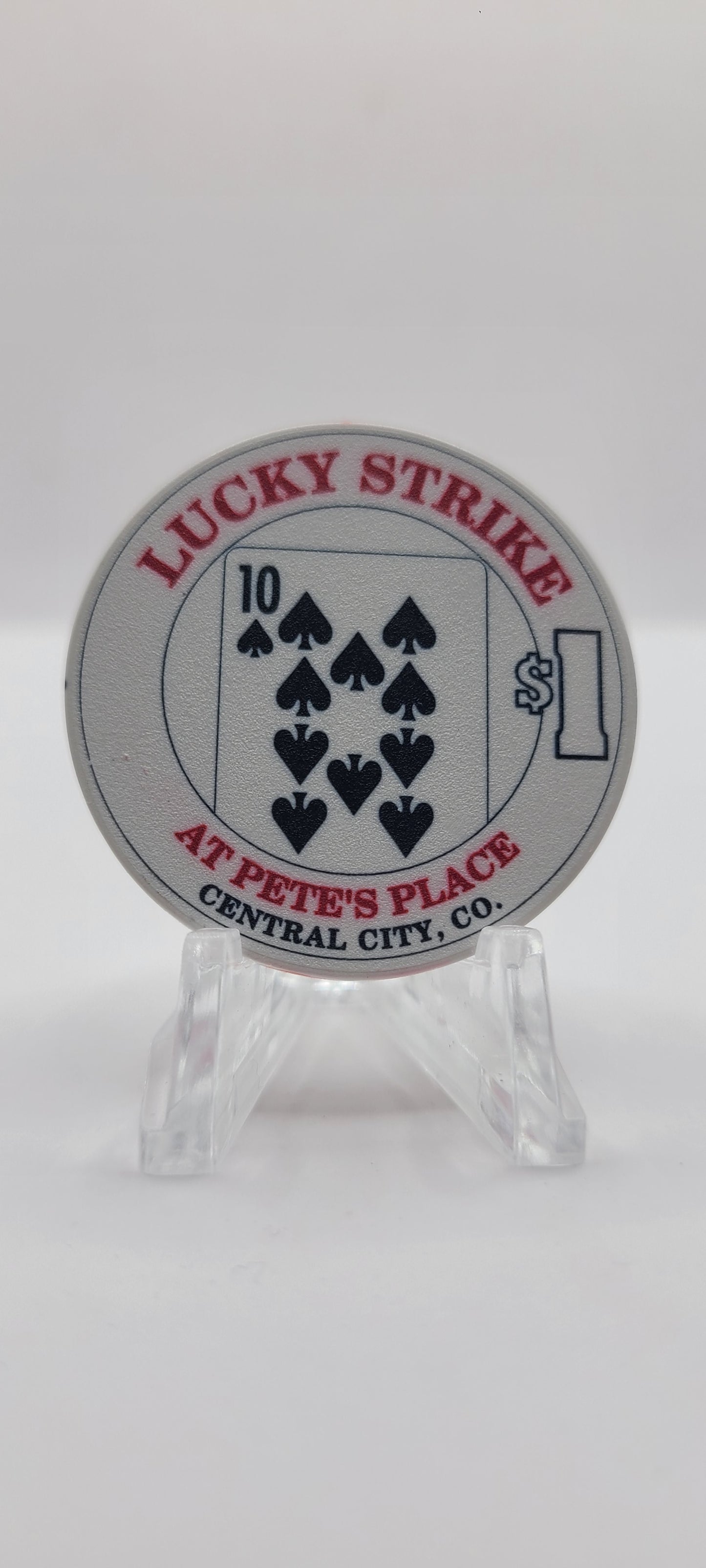 Lucky Strike at Pete's Place Central City Colorado 1996 "10 of Spades" $1 Chip