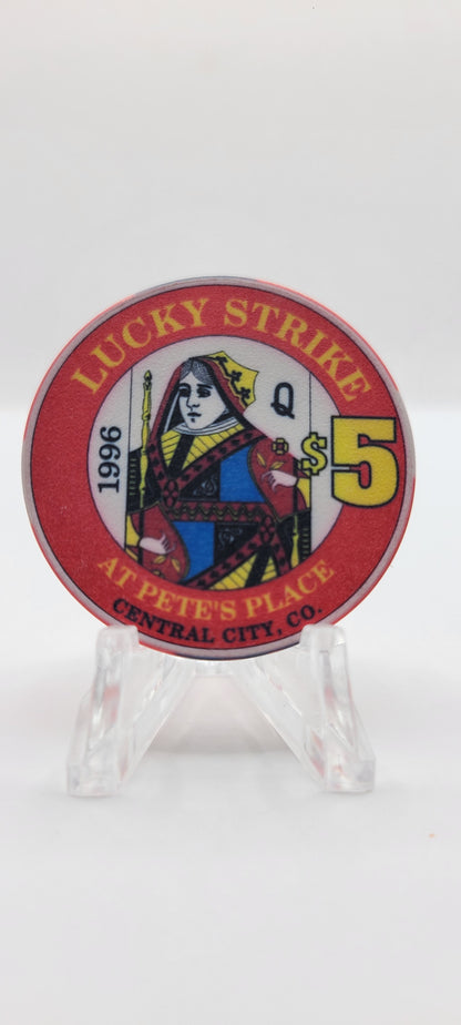 Lucky Strike at Pete's Place Central City Colorado 1996 "Queen" Chip