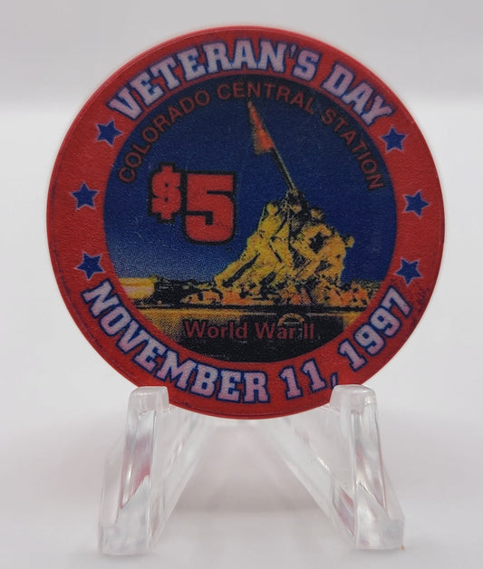 Colorado Central Station Black Hawk Colorado 1997 "Veterans Day" $5 Chip