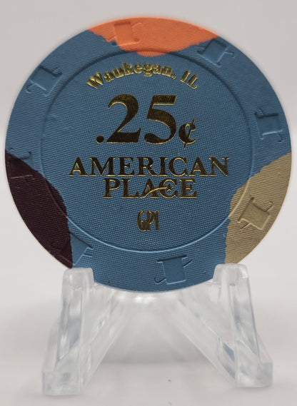 American Place Casino Waukegan IL  $.25 Chip