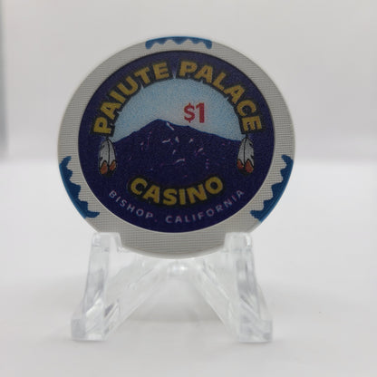 Paiute Palace Casino Bishop California $1 Chip