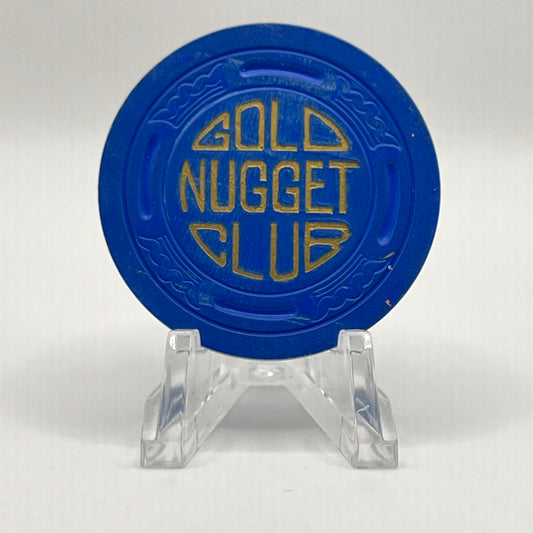 Gold Nugget Club (P&M) Sacramento CA Chip