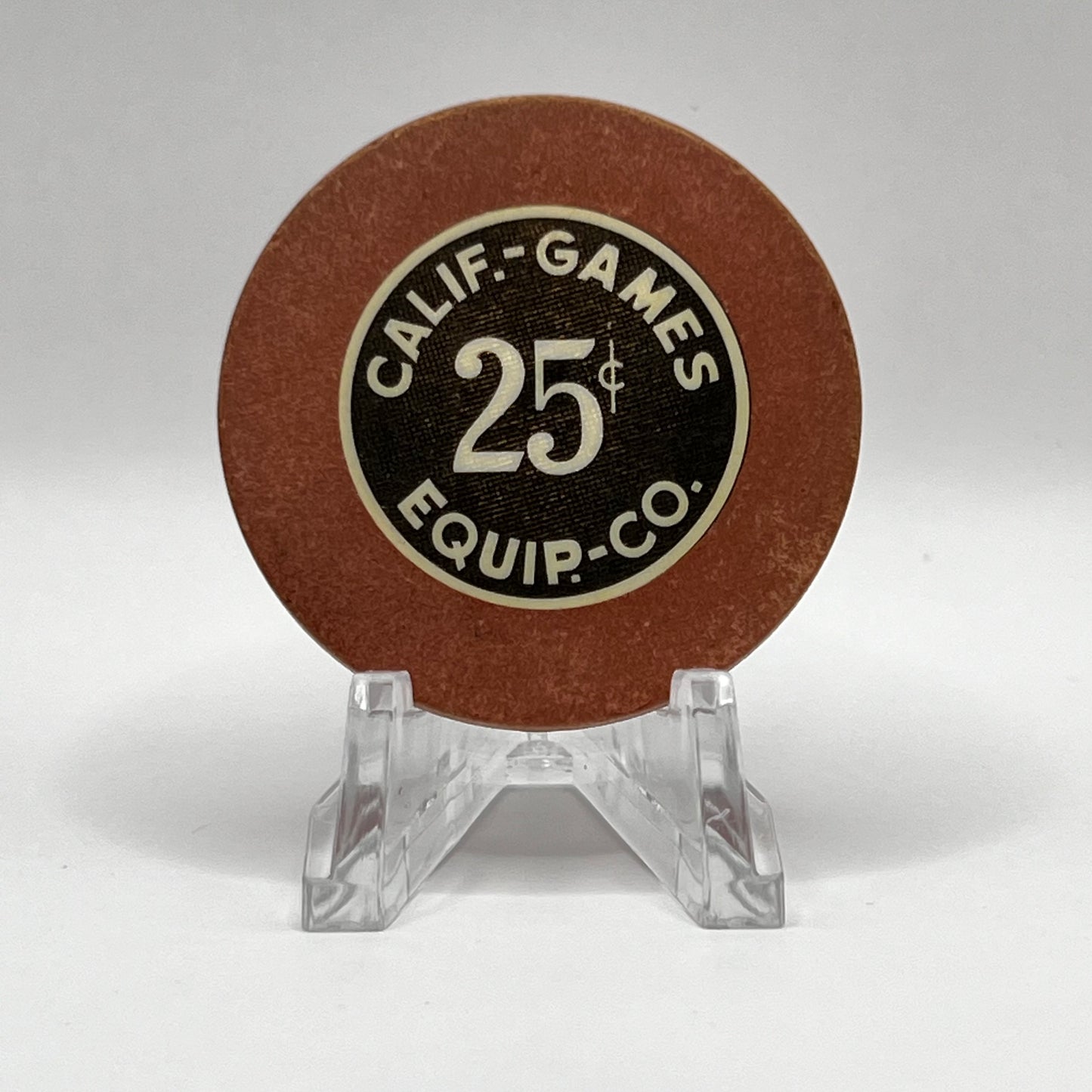 Calif.-Games Equip.-Co Sacramento CA $0.25 Chip