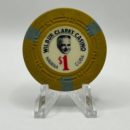 Wilbur Clark’s Casino Havana Cuba $1 Chip