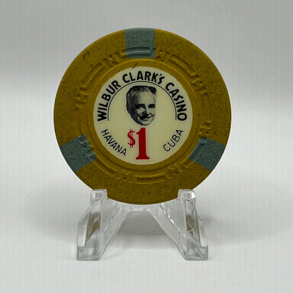 Wilbur Clark’s Casino Havana Cuba $1 Chip