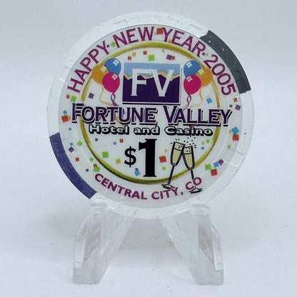 Fortune Valley Hotel & Casino Central City Colorado 2005 'Happy New Years' LE $1 Casino Chip