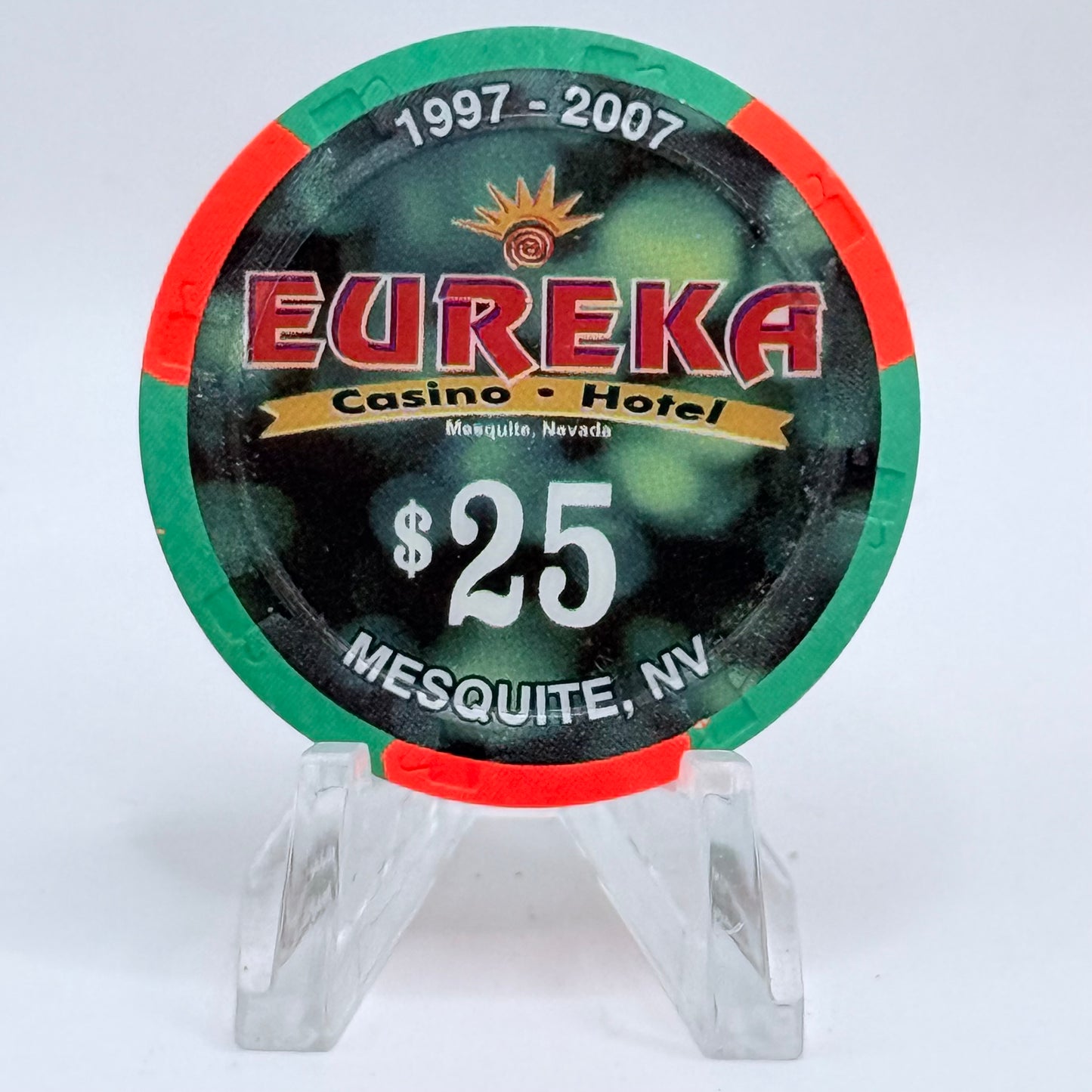Eureka Casino Mesquite Nevada 2007 '10th Anniversary' LE $25 Casino Chip E6033