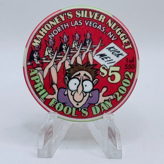 Mahoney's Silver Nugget N. Las Vegas Nevada 2002 'April Fool's' LE $5 Casino Chip V9781