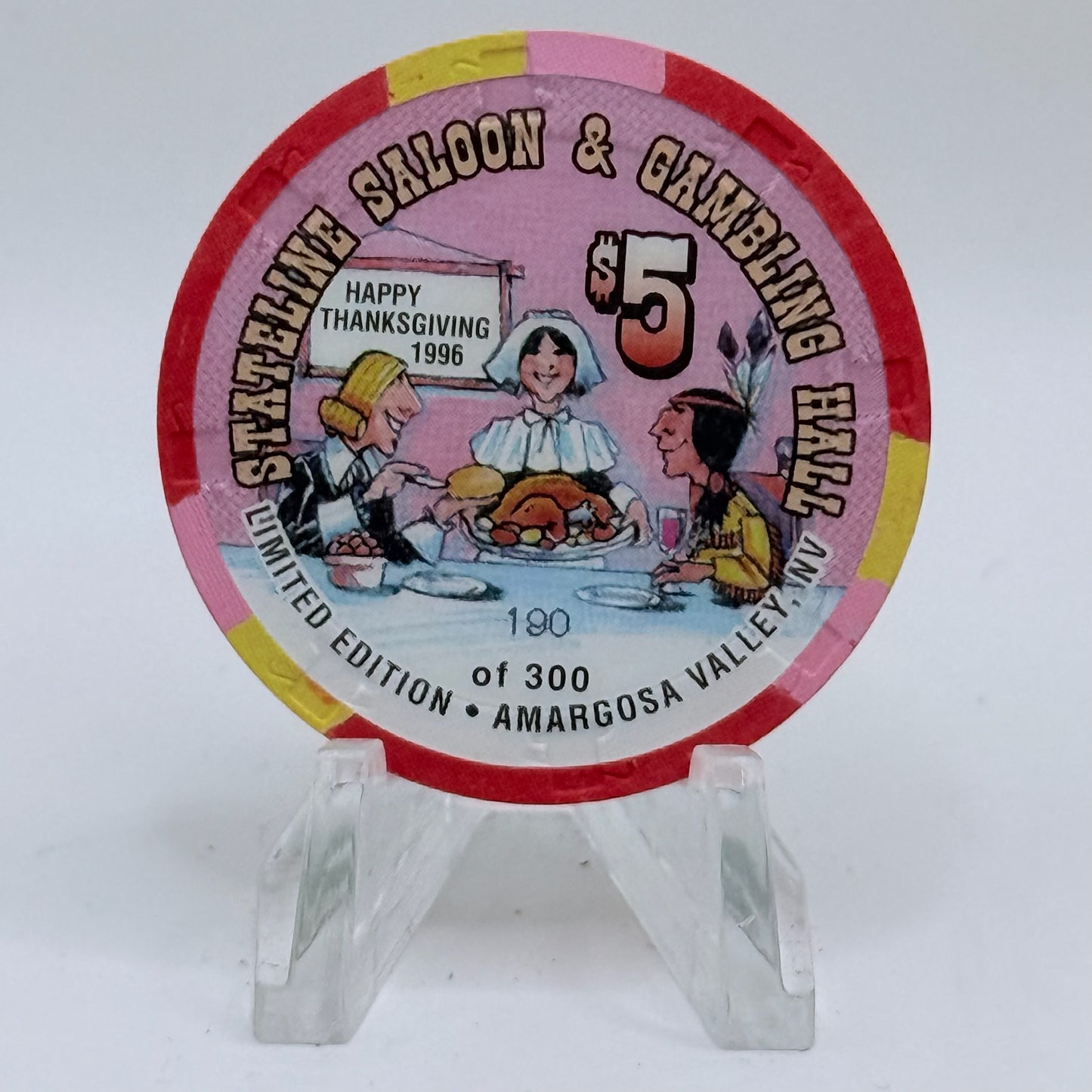 Stateline Saloon Amargosa Valley Nevada 1996 'Happy Thanksgiving' LE $5 Casino Chip N9178