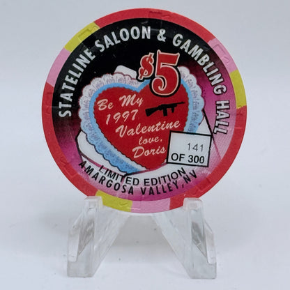 Stateline Saloon Amargosa Valley Nevada 1997 'Valentine's Day' LE $5 Casino Chip V1592