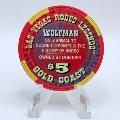 Gold Coast Las Vegas Nevada 1997 'Wolfman - Las Vegas Rodeo Legends' Series 8 LE $5 Casino Chip N9778