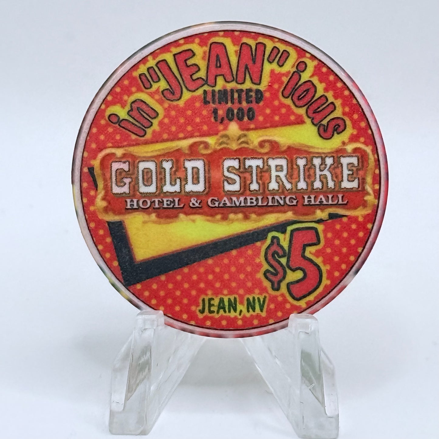 Gold Strike Hotel & Gambling Hall Jean Nevada 1999 'In 'Jean' ious' LE $5 Casino Chip V4322