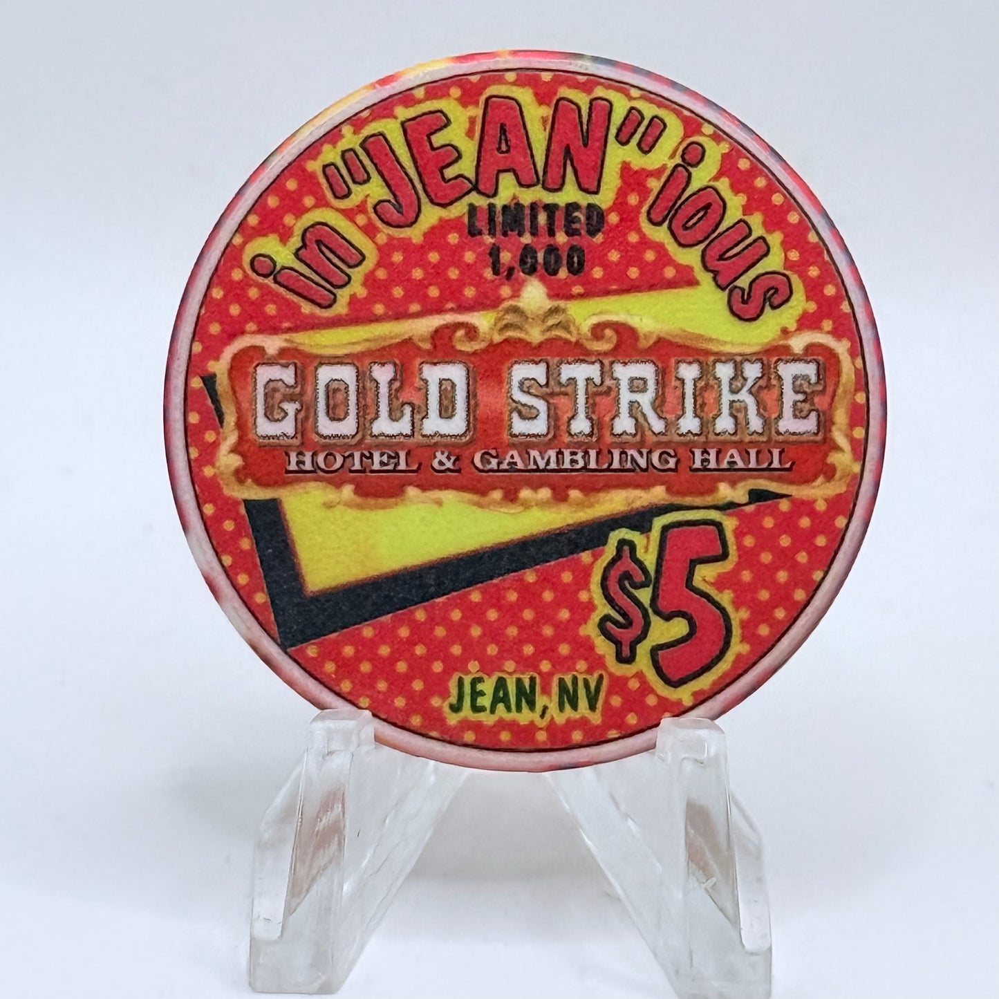 Gold Strike Hotel & Gambling Hall Jean Nevada 1999 'In 'Jean' ious' LE $5 Casino Chip V4321