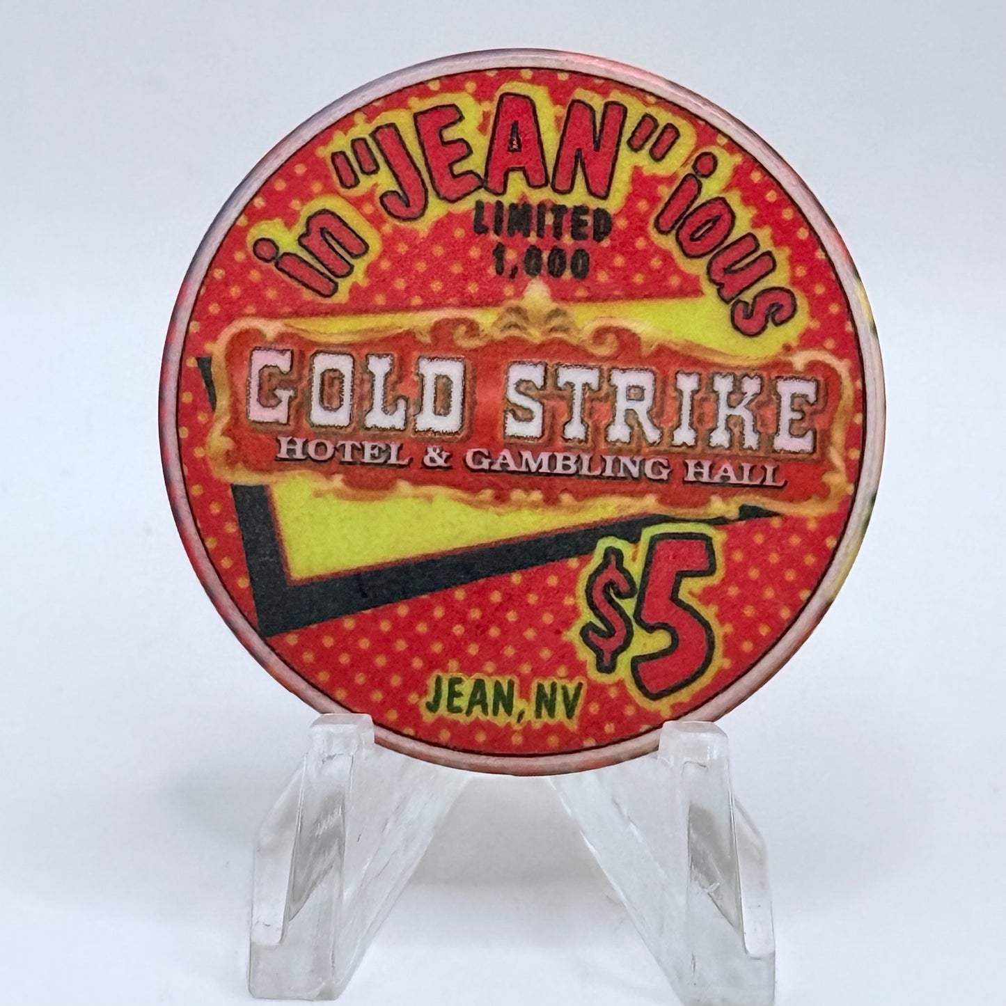 Gold Strike Hotel & Gambling Hall Jean Nevada 1999 'In 'Jean' ious' LE $5 Casino Chip V4319