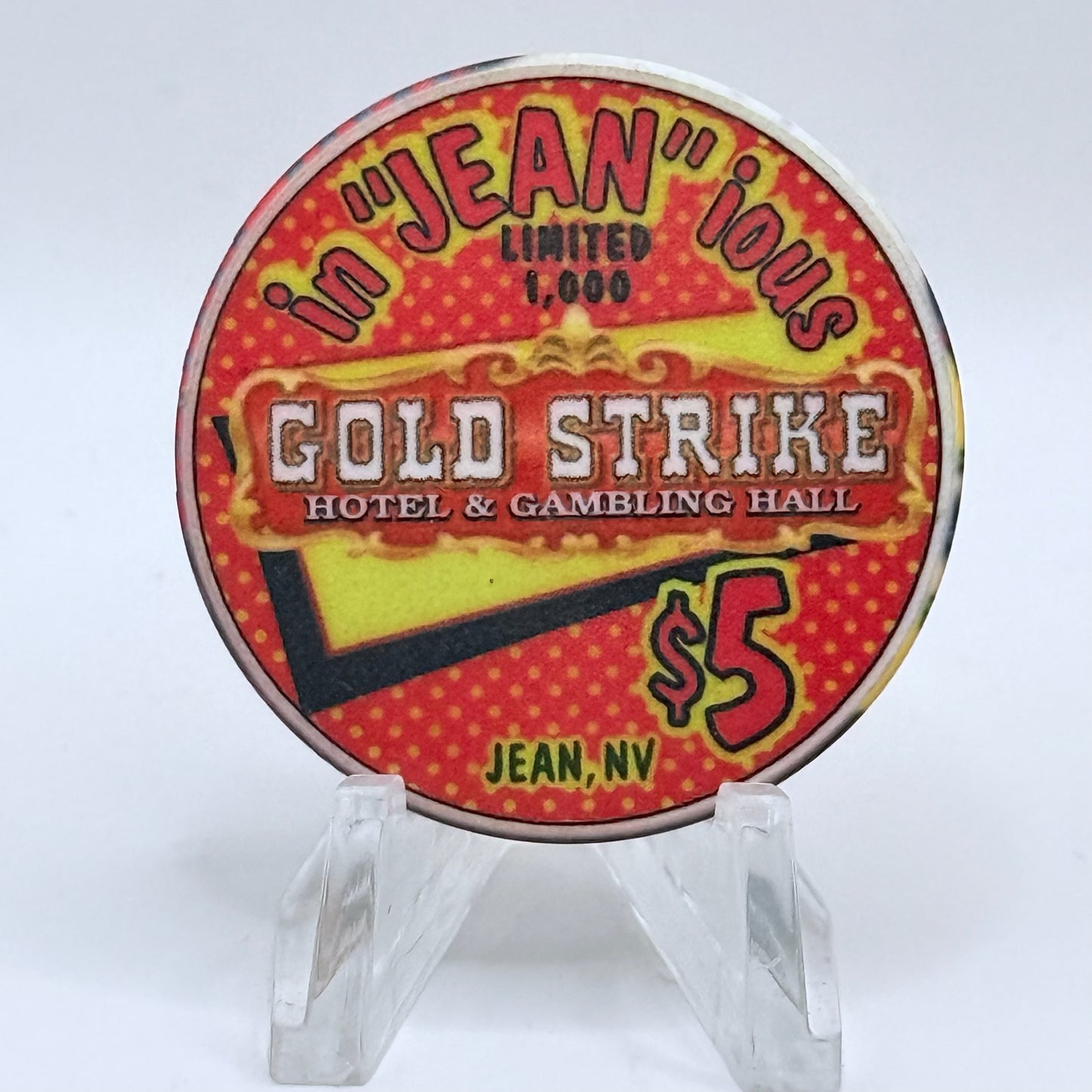 Gold Strike Hotel & Gambling Hall Jean Nevada 1999 'In 'Jean' ious' LE $5 Casino Chip V4317