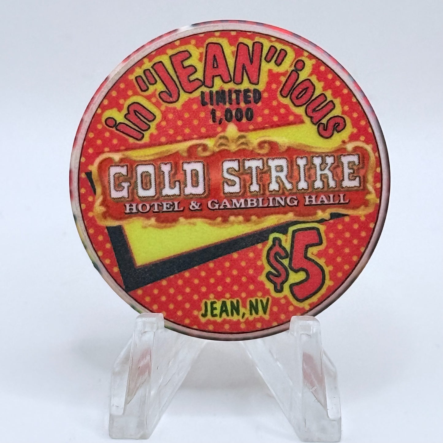 Gold Strike Hotel & Gambling Hall Jean Nevada 1999 'In 'Jean' ious' LE $5 Casino Chip V4314