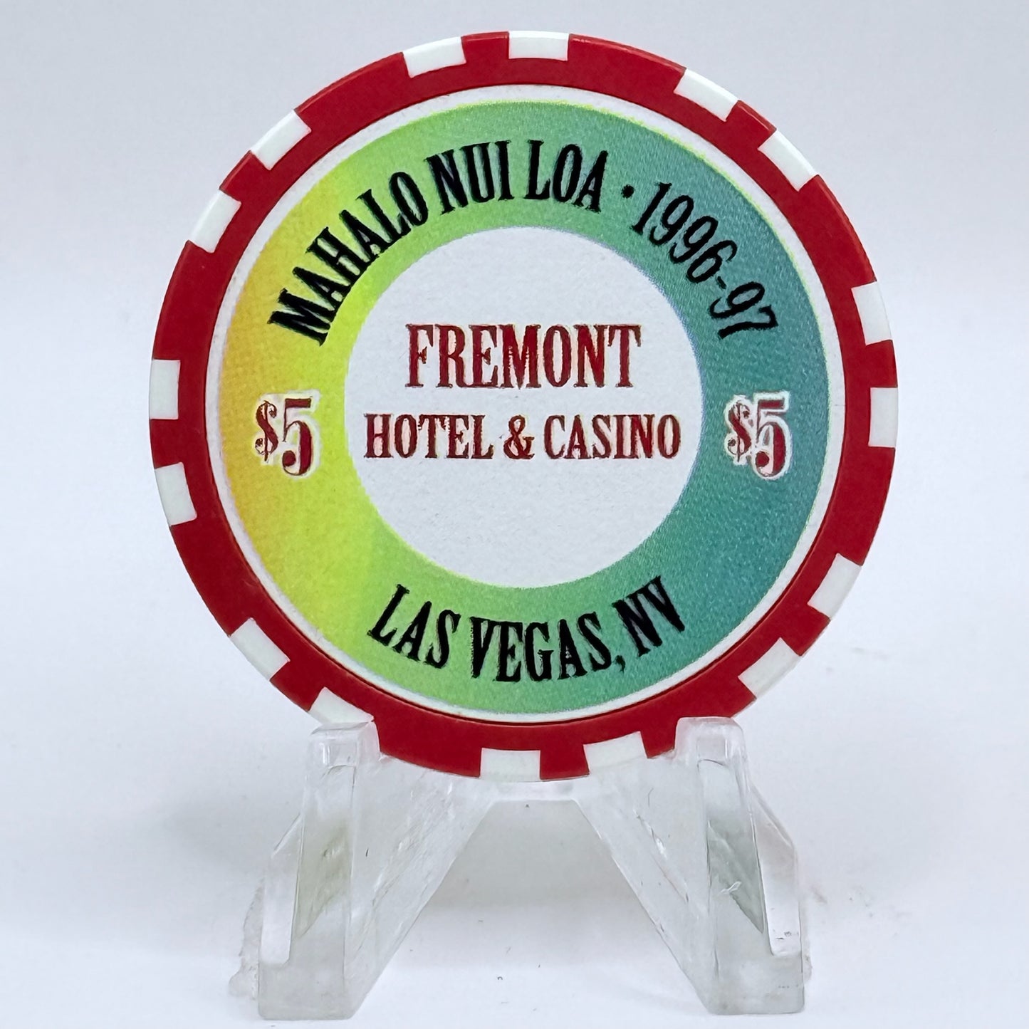 Fremont Las Vegas Nevada 1996 'Mahalo Nui LOA' LE $5 Casino Chip N8402