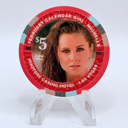 Hooters Casino Hotel Las Vegas Nevada 2007 'February Calendar Girl - Michelle' Series 5 LE $5 Casino Chip E5891