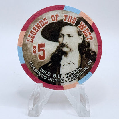 Flamingo Hilton Laughlin Nevada 1996 'Legends of the West - Wild Bill Hickok' Series 8 LE $5 Casino Chip N8282