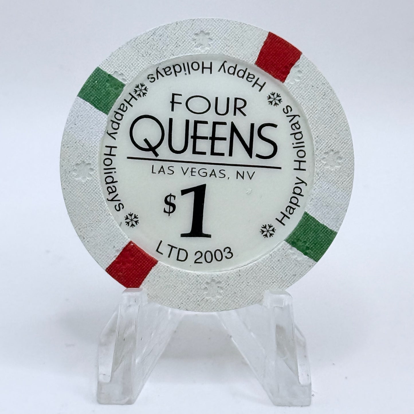 Four Queens Las Vegas Nevada 2003 'Happy Holidays' LE $1 Casino Chip E0518