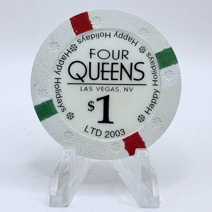 Four Queens Las Vegas Nevada 2003 'Happy Holidays' LE $1 Casino Chip E0518
