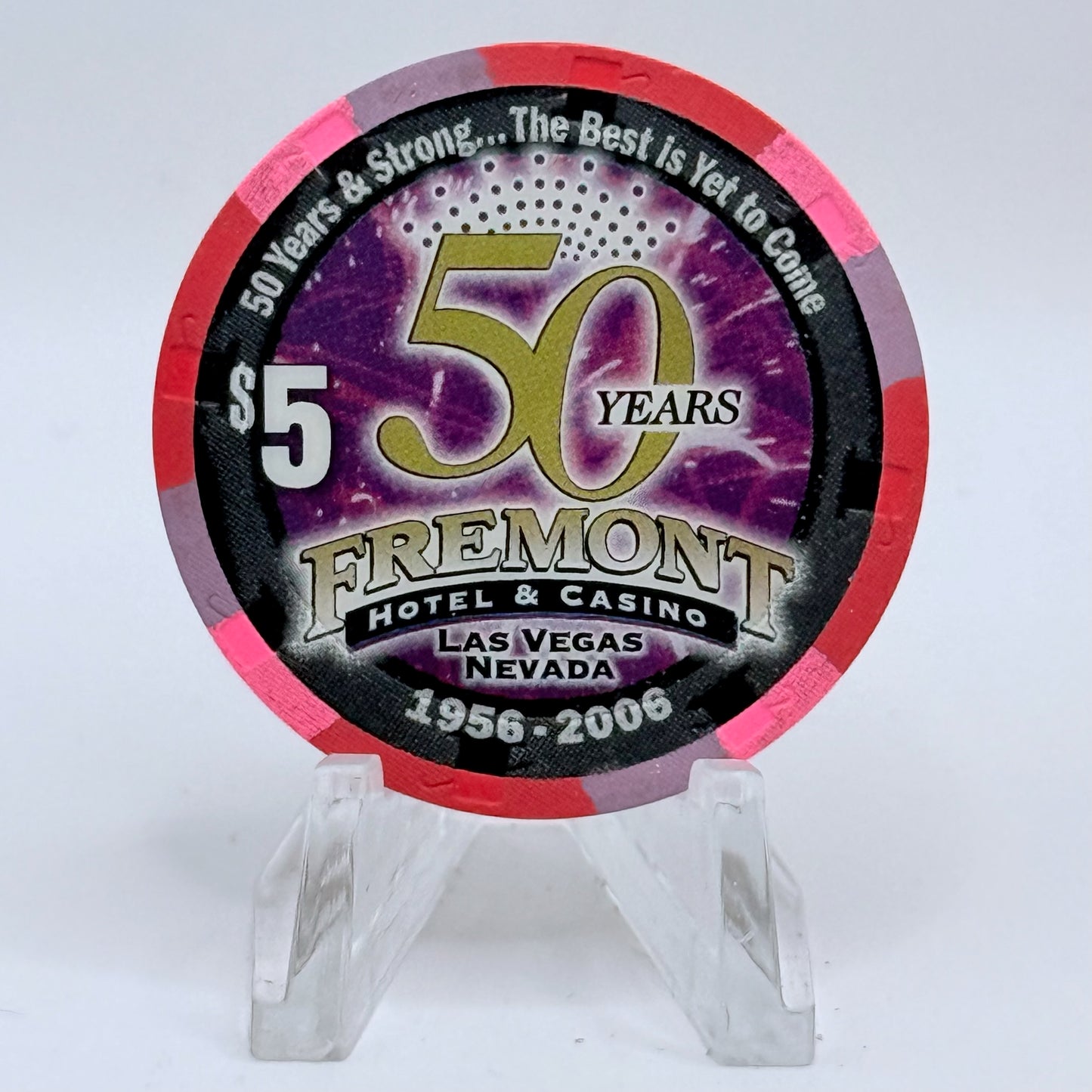 Fremont Las Vegas Nevada 2006 '50 Years' LE $5 Casino Chip E8982